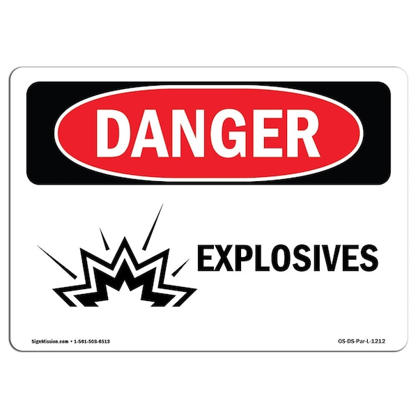 Safety Sign, OSHA Danger, 7" Height, 10" Width, Aluminum, Explosives, Landscape, L-1212